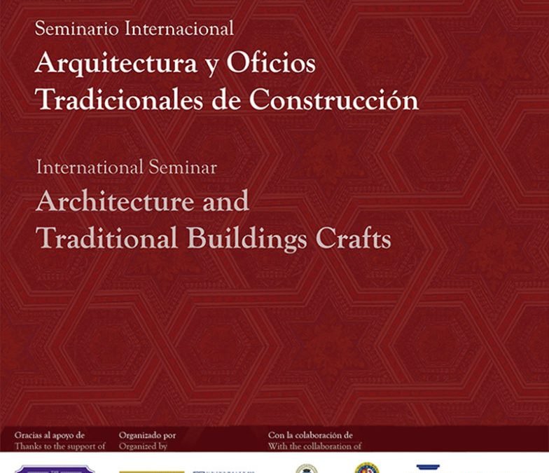 Seminario Internacional de Arquitectura y Oficios Tradicionales de Construcción