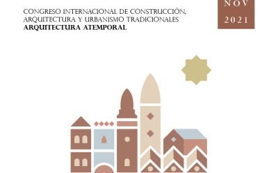 Segundo Congreso Internacional de Construcción, Arquitectura y Urbanismo Tradicionales: Arquitectura Atemporal