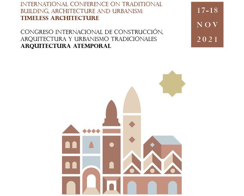 Segundo Congreso Internacional de Construcción, Arquitectura y Urbanismo Tradicionales: Arquitectura Atemporal