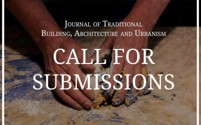 Call for papers for the third issue of the Journal of Traditional Building, Architecture and Urbanism